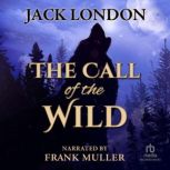 an analysis of survival instincts in call of the wild by jack london Essay about analysis of the call of the wild by jack london to revert to the inner instincts of fierce violence and extreme competition instilled in him buck how to survive in the wilderness by scrapping for food and taking up for himself. an analysis of survival instincts in call of the wild by jack london Essay about analysis of the call of the wild by jack london to revert to the inner instincts of fierce violence and extreme competition instilled in him buck how to survive in the wilderness by scrapping for food and taking up for himself.