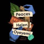 Peaces A Novel, Helen Oyeyemi
