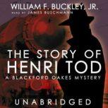 Download The Story Of Henri Tod By William F Buckley Jr Audiobooksnow Com