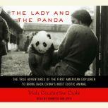 Download The Lady And The Panda The True Adventures Of
