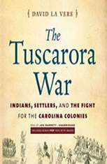 Download The Tuscarora War Indians Settlers And The