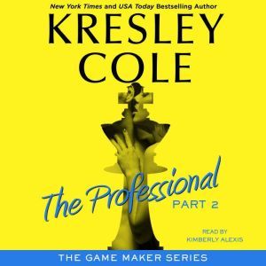 Download The Professional Part 2 Audiobook By Kresley Cole Audiobooksnow Com