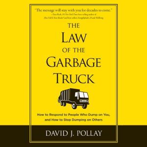 Download The Law Of The Garbage Truck How To Respond To