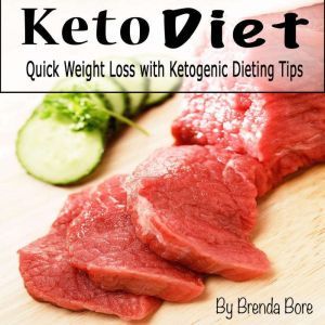 Quick Weight Loss with Ketogenic Dieting Tips