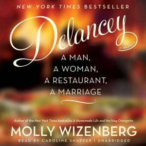 Download Delancey A Man A Woman A Restaurant A