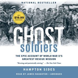 Download Ghost Soldiers The Epic Account Of World War Ii S