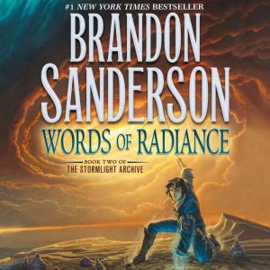 Words of Radiance by Brandon Sanderson Words of Radiance by Brandon Sanderson