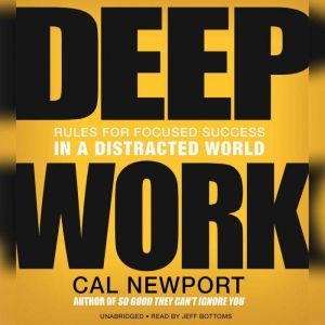 deep rules newport cal focused distracted success audiobooksnow books