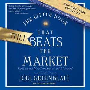 Download The Little Book That Still Beats The Market Audiobook By