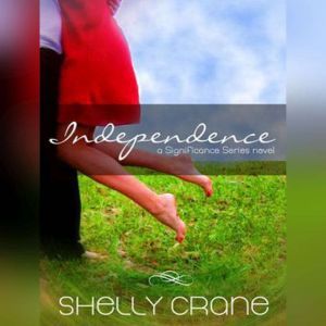 Download Independence Audiobook By Shelly Crane Audiobooksnow Com