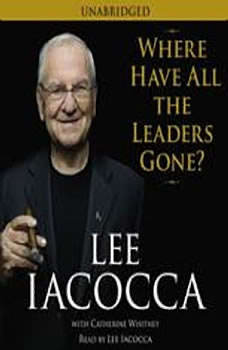 Download Where Have All The Leaders Gone Audiobook By Lee