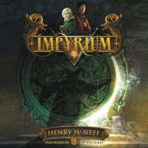 Download Impyrium Audiobook by Henry H. Neff ...