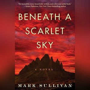 Download Beneath a Scarlet Sky Audiobook by Mark Sullivan ...