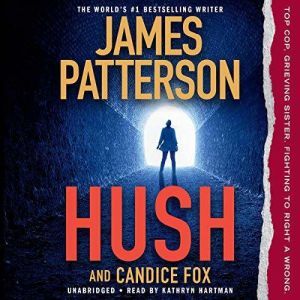 Download Hush Audiobook By James Patterson Audiobooksnow Com