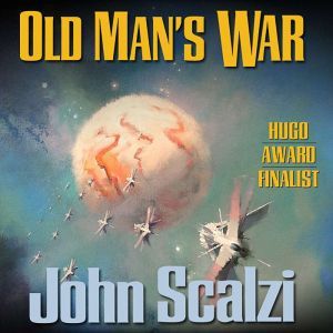 Download Old Man S War Audiobook By John Scalzi Audiobooksnow Com