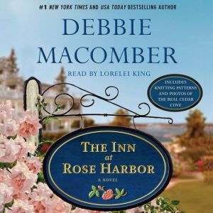 The Inn at Rose Harbor by Debbie Macomber The Inn at Rose Harbor by Debbie Macomber