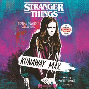 Download Stranger Things: Runaway Max Audiobook by Brenna ...