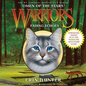 Download Warriors Omen Of The Stars 2 Fading Echoes Audiobook By Erin Hunter Audiobooksnow Com
