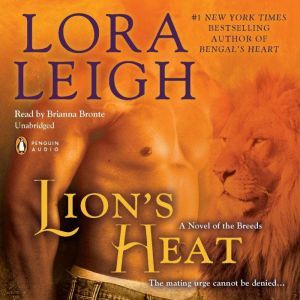 Download Lion's Heat Audiobook by Lora Leigh | AudiobooksNow.com