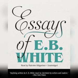 Essays of eb white