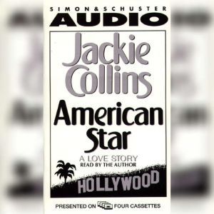 Download American Star Audiobook By Jackie Collins Audiobooksnow Com