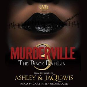 Download Murderville 3 The Black Dahlia Audiobook By Ashley