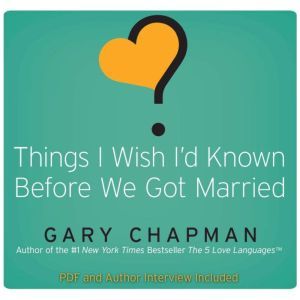 Download Things I Wish I D Known Before We Got Married Audiobook