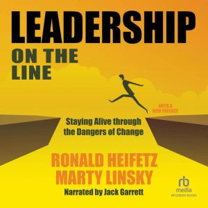 Download Leadership On The Line Revised Staying Alive Through