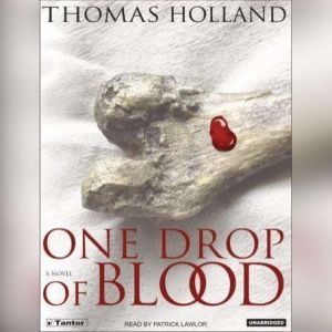 Download One Drop Of Blood Audiobook By Thomas Holland Audiobooksnow Com