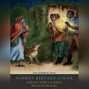 Download Uncle Tom's Cabin Audiobook by Harriet Beecher ...