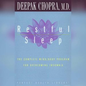 Download Restful Sleep The Complete Mind Body Program For