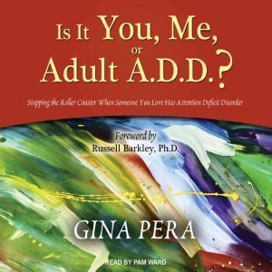 Download Is It You Me Or Adult A D D Stopping The Roller