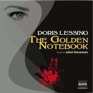 Download The Golden Notebook Audiobook By Doris Lessing Audiobooksnow Com