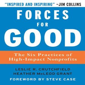 Download Forces For Good The Six Practices Of High Impact