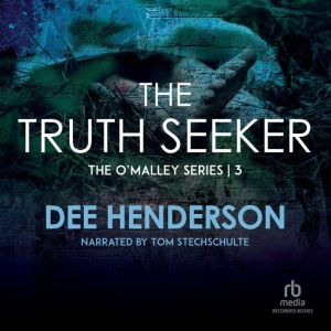 Download The Truth Seeker Audiobook By Dee Henderson Audiobooksnow Com