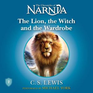 Download The Lion The Witch And The Wardrobe Audiobook By C S