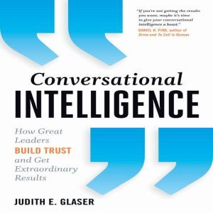 Download Conversational Intelligence How Great Leaders - 