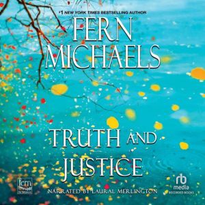 Download Truth And Justice Audiobook By Fern Michaels Audiobooksnow Com
