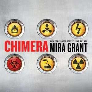 Download Chimera Audiobook By Mira Grant Audiobooksnow Com