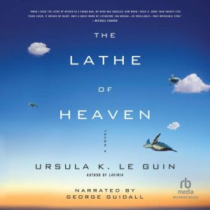 Download The Lathe Of Heaven Audiobook By Ursula K Le Guin