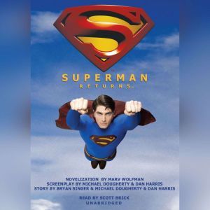 Download Superman Returns Audiobook By Novelization By Marv Wolfman Audiobooksnow Com