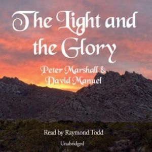 Download The Light and the Glory Audiobook by Peter ...