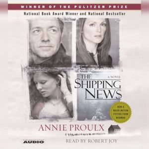 Download The Shipping News Audiobook By Annie Proulx Audiobooksnow Com