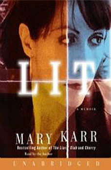 Download Lit: A Memoir Audiobook by Mary Karr ...