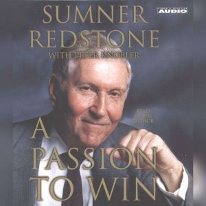 Download A Passion To Win Audiobook By Sumner Redstone