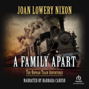 a family apart by joan lowery nixon