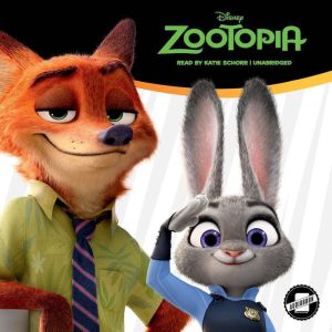Download Zootopia Audiobook By Disney Press Audiobooksnow Com