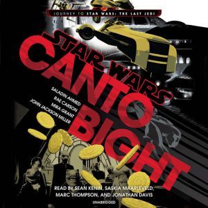 Download Canto Bight Star Wars Journey To Star Wars The Last Jedi Audiobook By Saladin Ahmed Audiobooksnow Com