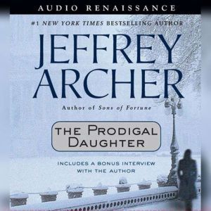 the prodigal daughter by jeffrey archer the prodigal daughter by jeffrey archer