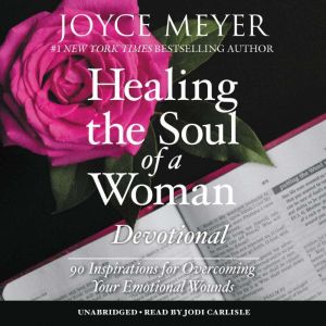 Download Healing The Soul Of A Woman Devotional 90 Inspirations